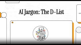 AI Jargon: The D-List
