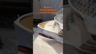 Model of Royal Caribbean Icon of the Seas