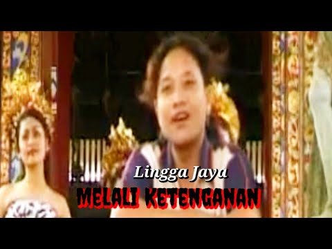 Lingga Jaya Melali Ketenganan