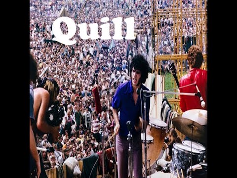 QUILL at WOODSTOCK (audio)