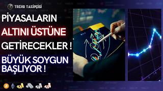 PİYASALARIN ALTINI ÜSTÜNE GETİRECEKLER ! BÜYÜK SOYGUN BAŞLIYOR ! | Son Durum ?