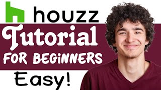 Houzz Tutorial For Beginners | How To Use Houzz