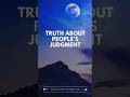 People Believe What Feeds Their Feelings Eye Opening Reality Shorts Judgement Truth