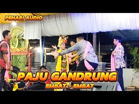 PAJU GANDRUNG TEROB BANYUWANGI - Embat Embat By Mawar Putih || live kemiren 2024