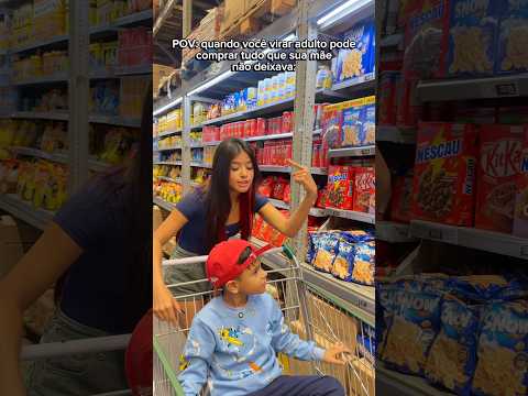 Quando você fica adulto você compra: