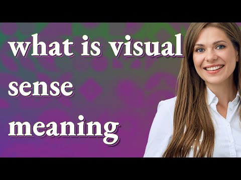 Visual sense | meaning of Visual sense