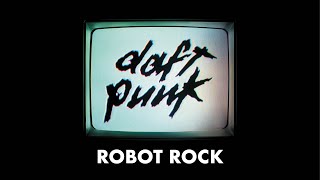 Daft Punk - Robot Rock (Official audio)