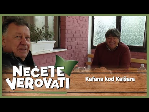 NEĆETE VEROVATI - Kafana kod Kaišara