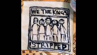 Just Keep Breathing - We The Kings (Stripped)