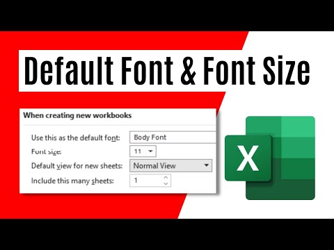 How To Change Default Font and Font Size in Microsoft Excel