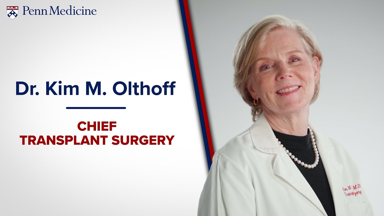 Watch video featuring Kim M. Olthoff, MD on YouTube