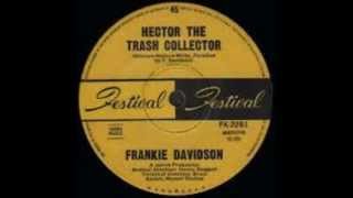 Frankie Davidson - Hector, The Trash Collector
