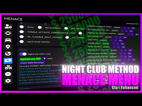 HOW TO USE THE NIGHTCLUB MONEY MATHOD OF MENACE MENU IN THE GTA ENHANCED, 250K SAFE LOOP!!!!