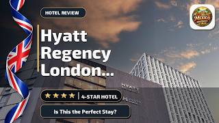 Hyatt Regency London Stratford - Is This the Perfect Stay? | London, United King