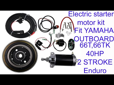 Adding a starter motor to an outboard motor YAMAHA OUTBOARD E40X 40HP 2 STROKE Enduro 66T,66TK