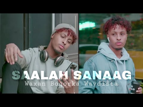 SAALAX SANAAG | WAXAN BOQORKA WEYDISTAA -OFFCIAL MUSIC VIDEO 2023