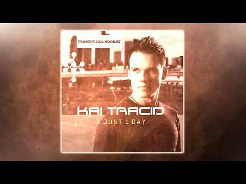 Kai Tracid - 4 Just 1 Day (TrancEye 2026 Bootleg)