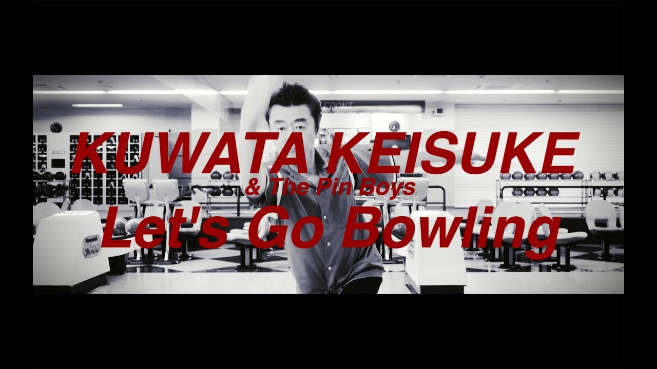 Let S Go Bowling By Keisuke Kuwata From Japan Popnable