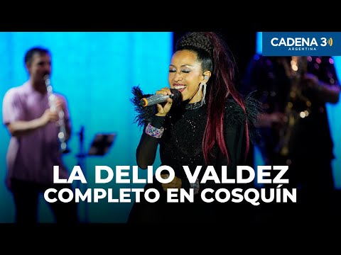 LA DELIO VALDEZ - Recital COMPLETO en COSQUÍN 2025 | Cadena 3 Argentina