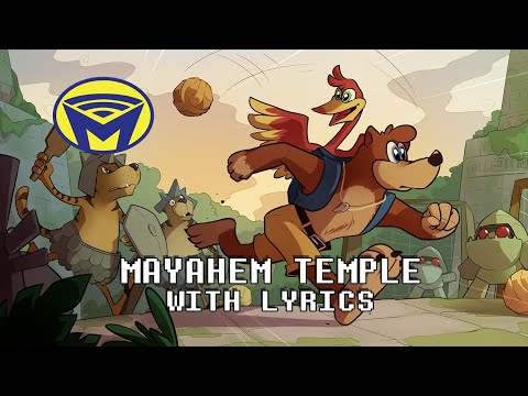 Banjo-Tooie - Mayahem Temple - With Lyrics by Man on the Internet