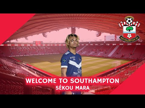 Sékou Mara - 19yo - Welcome to Southampton