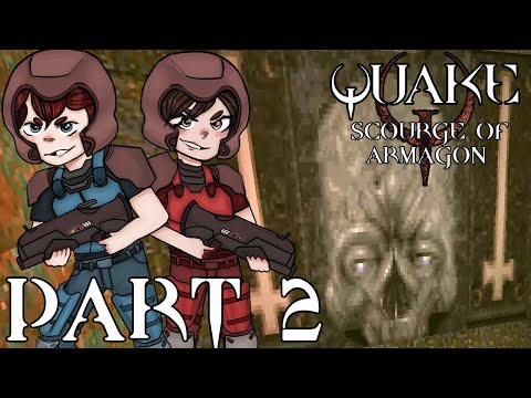 ARMAGON'S FORTRESS! - QUAKE SCOURGE OF ARMAGON Co-op Let's Play Part 2 (1440p 60FPS PC)