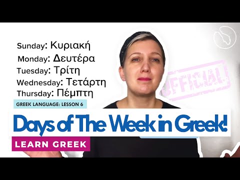 Days of the Week in Greek – Learn Greek: Easy Pronunciation Guide! (Lesson No.6)