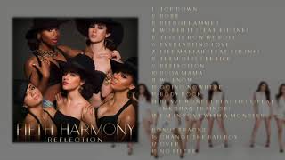 Fifth Harmony - Reflection (Deluxe) FULL ALBUM + BONUS TRACKS