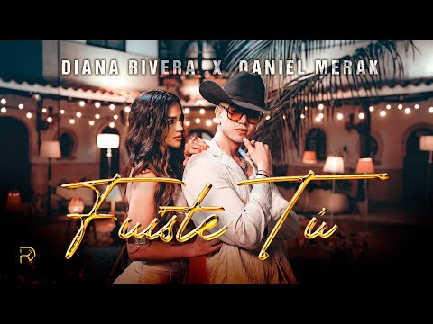 Diana Rivera x Daniel Merak - Fuiste Tú (Video Oficial)