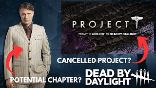 Dead By Daylight News, Leaks, & Rumors: Project T Cancelation & More