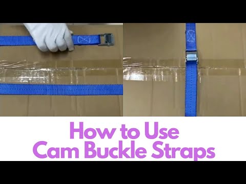 How to Use Cam Buckle Straps