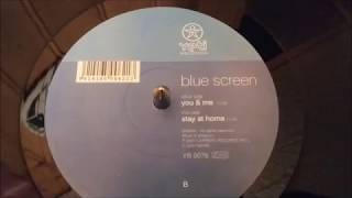 Blue Screen ‎– Stay At Home