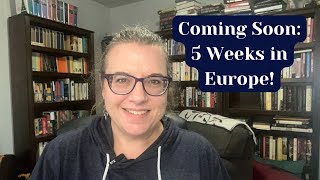 Summer Travel Plans: 5 Weeks in Europe | Camino and Study Tour