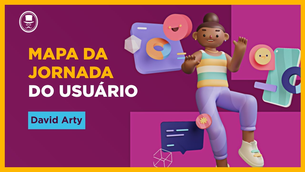 Como criar um Mapa da Jornada do Usuário? | UX Design na Prática