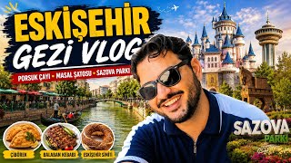 🇹🇷 ESKİŞEHİR’E GELMEDEN ÖNCE MUTLAKA İZLE! | SEYAHATSEVERLE ESKİŞEHİR GEZİLİR Mİ