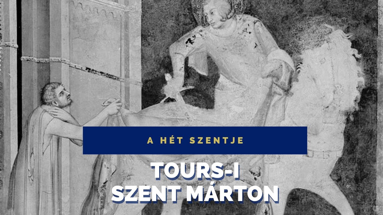 A hét szentje - Tours-i Szent Márton