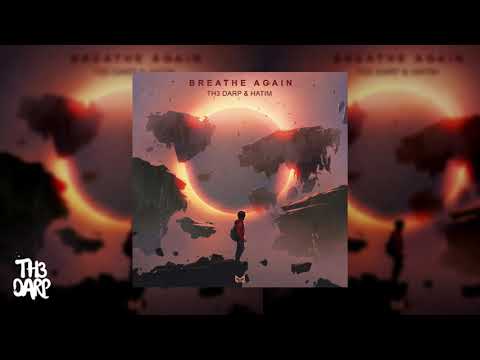 TH3 DARP & Hatim - Breathe Again