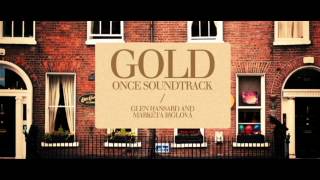Gold - Once Soundtrack