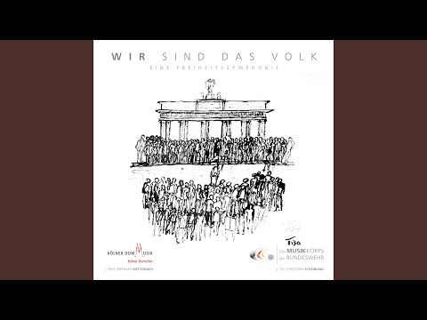 Wir sind das Volk (Eine Freiheitssymphonie)