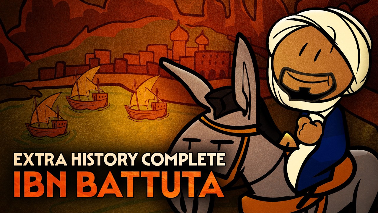Ibn Battuta | History's Greatest Traveler | Extra History Complete