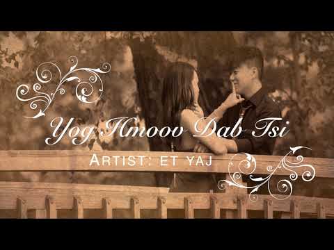 ET Yaj - Yog Hmoov Dab Tsi KARAOKE
