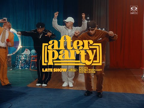 Pailita, Polimá Westcoast, Young Cister - AFTERPARTY (Video Oficial)