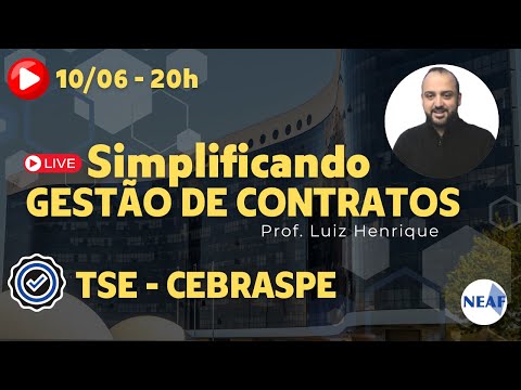 🔴 Simplificando Gestão de Contratos Banca CEBRASPE | Concurso TSE Unificado