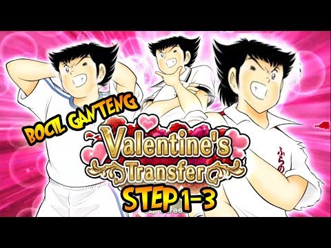 Captain Tsubasa Dream Team: Banner Bocil Ganteng Valentine's Transfer 2020 Step 1-3 (INDONESIA)