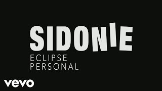 Sidonie - Eclipse Personal (Audio)