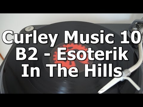 Curley Music 10 - B2 - Esoterik - In The Hills