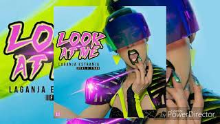 Laganja Estranja - Look At Me (feat. J. Tyler)[Official Audio]