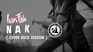 Download lagu Iwan Fals - Nak (Cover Rock Version) mp3