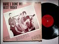 Cleveland Ohio The Gospel Four Have I Done My Best Today Christian Vinyl LP Record