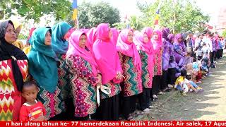 Upacara HUT RI ke- 77 KEC. Air Salek ( Desa Damar Wulan)